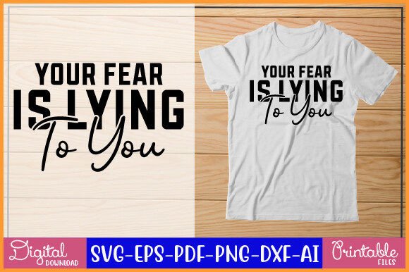 Download Your Fear is Lying to You SVG - Svg Collection