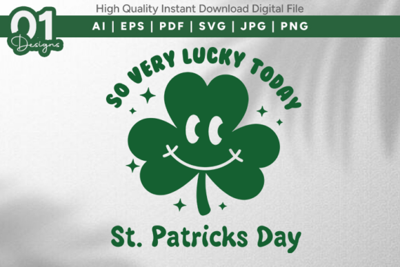 Download So Very Lucky Today St Patricks SVG - Svg Collection