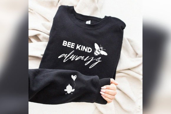 Download Bee Kind Always SVG Sleeve Sublimation - Svg Collection