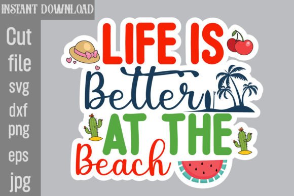 Download Life is Better at the Beach SVG Cut File - Svg Collection