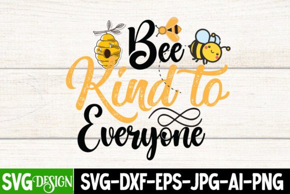 Download Bee Kind to Everyone  SVG Cut File - Svg Collection