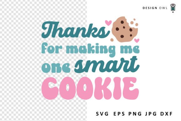 Download One Smart Cookie - Teacher Gift SVG - Svg Collection