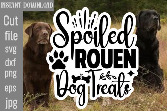 Download Spoiled Rouen Dog Treats SVG Cut File - Svg Collection
