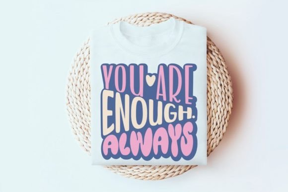 Download You Are Enough Always SVG Cut File - Svg Collection