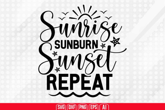 Download Sunrise Sunburn Sunset Repeat Svg - Svg Collection