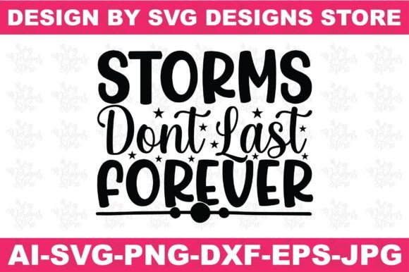 Download Storms Don't Last Forever/Mountain Svg - Svg Collection