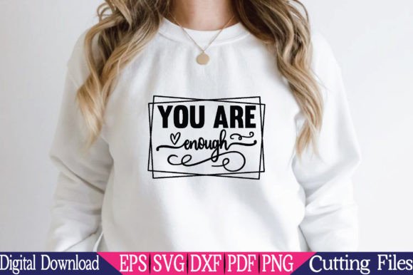 Download You Are Enough, Self Love Svg, Cut File - Svg Collection