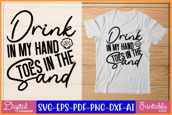 Download Drink in My Hand Toes in the Sand SVG - Svg Collection