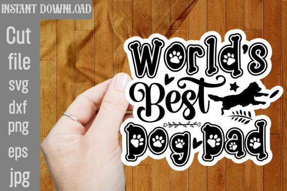Download World's Best Dog Dad SVG Cut File - Svg Collection