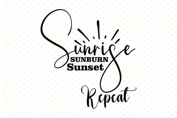 Download Sunrise Sunburn Sunset Repeat Svg - Svg Collection