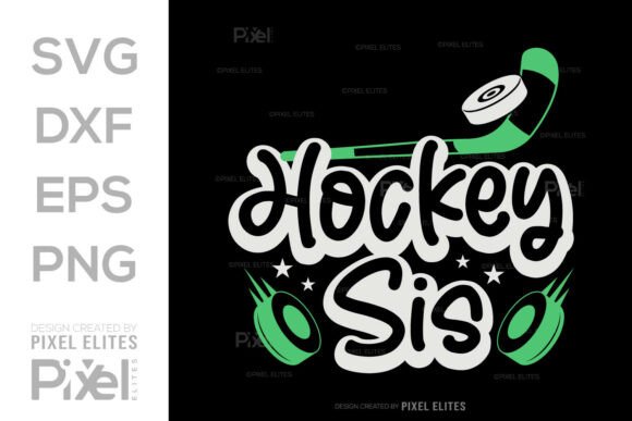 Download Hockey Sis SVG Cut File T-shirt Design - Svg Collection