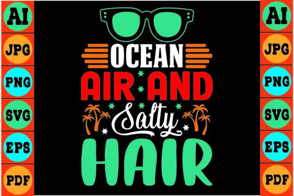Download Ocean Air and Salty Hair Svg Design - Svg Collection