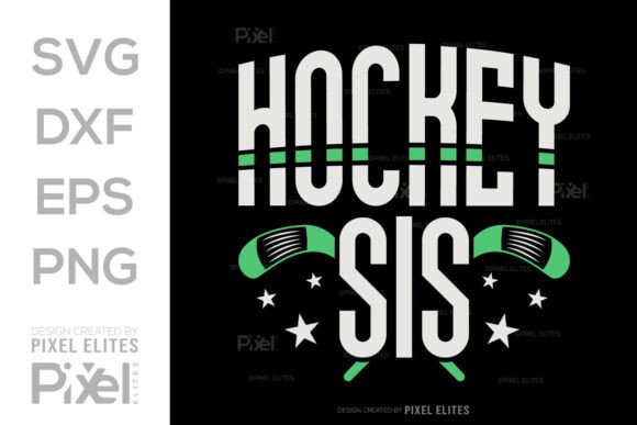 Download Hockey Sis SVG Cut File T-shirt Design - Svg Collection
