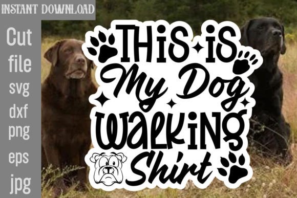 Download This is My Dog Walking Shirt SVG Cut Fil - Svg Collection