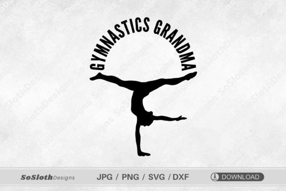 Download Gymnastics Grandma Svg, Gymnastics Svg - Svg Collection