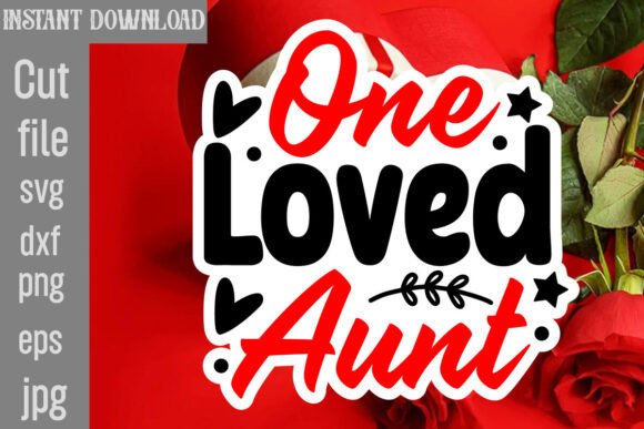 Download One Loved Aunt SVG Cut File - Svg Collection