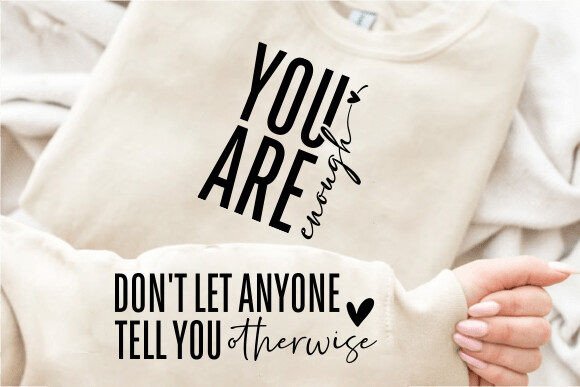 Download You Are Enough SVG, Inspirational SVG - Svg Collection