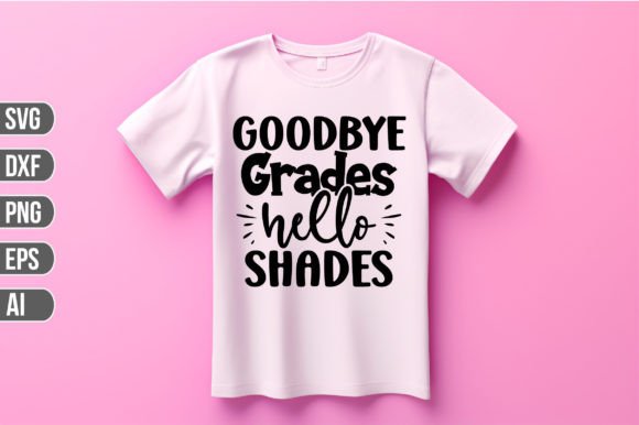 Download Goodbye Grades Hello Shades Svg - Svg Collection
