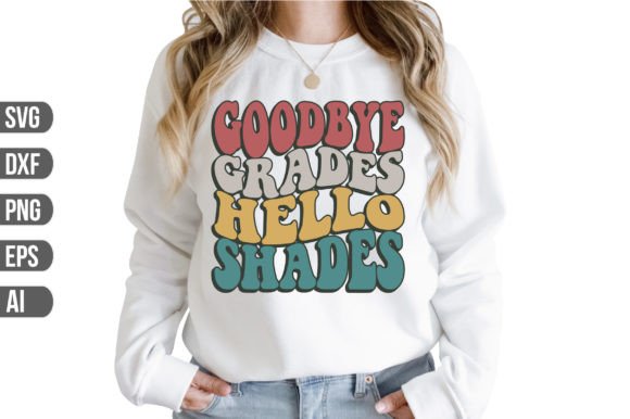 Download Goodbye Grades Hello Shades Svg - Svg Collection