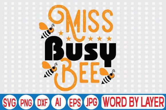 Download Miss Busy Bee Svg Design - Svg Collection