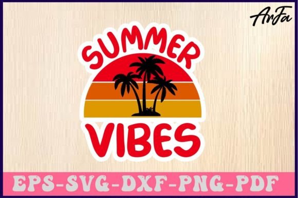 Download Summer Vibes Svg Sticker Designs - Svg Collection