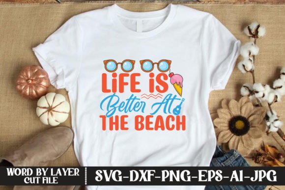 Download Life is Better at the Beach SVG CUT FILE - Svg Collection