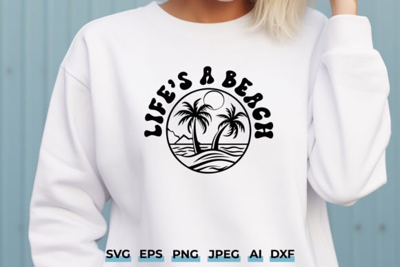 Download Life's a Beach SVG - Inspirational Quote - Svg Collection