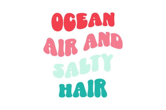 Download Retro Ocean Air and Salty Hair SVG PNG - Svg Collection