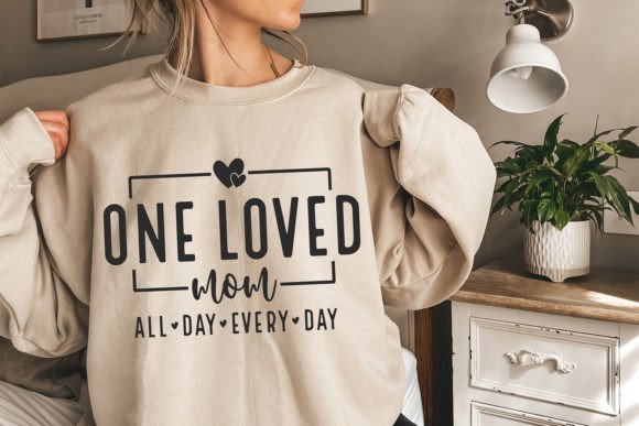 Download One Loved Mom SVG, Mother's Day SVG, Mom - Svg Collection