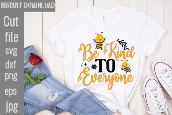 Download Be Kind to Everyone SVG Cut File - Svg Collection