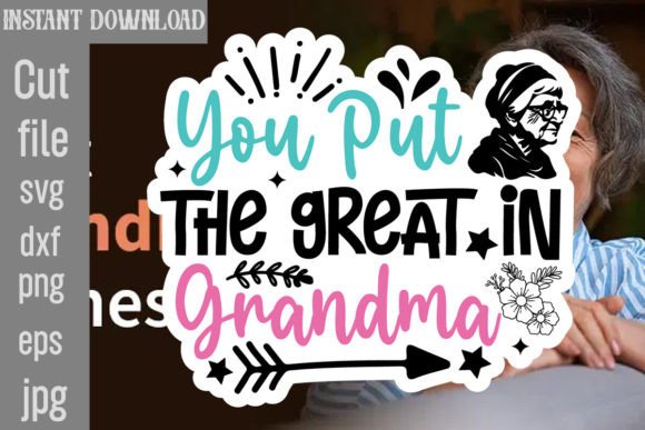 Download You Put the Great in Grandma SVG - Svg Collection