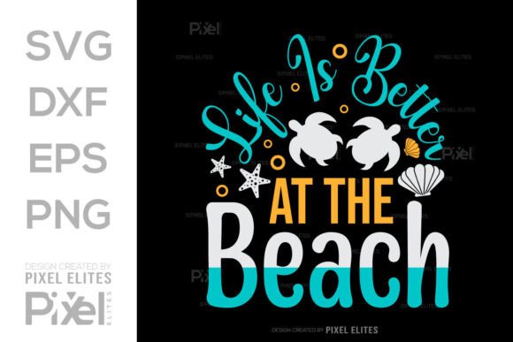 Download Life is Better at the Beach SVG Cut File - Svg Collection
