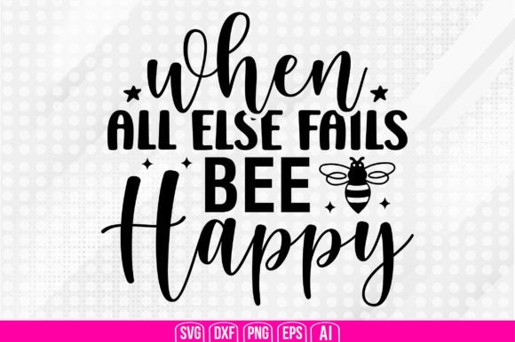 Download When All else Fails BEE Happy Svg - Svg Collection