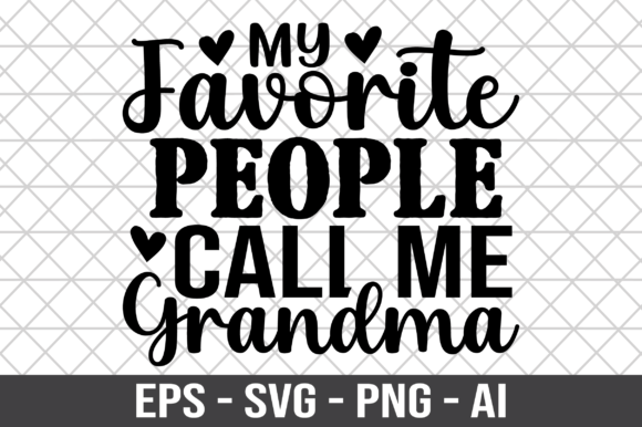 Download My Favorite People Call Me Grandma SVG - Svg Collection