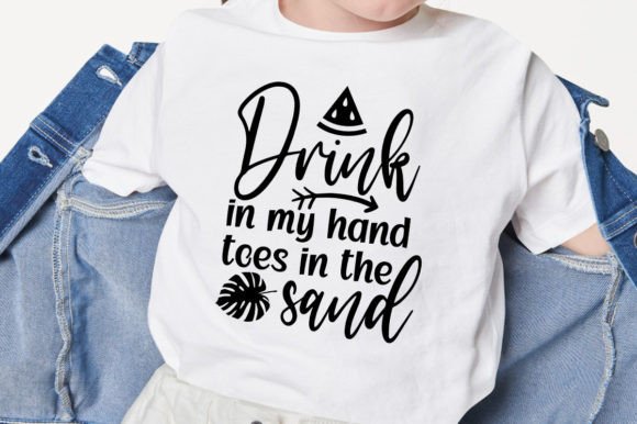Download Drink in My Hand Toes in the Sand_Svg - Svg Collection