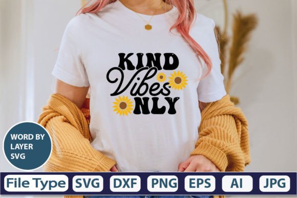 Download Kind Vibes Only SVG Cut File - Svg Collection