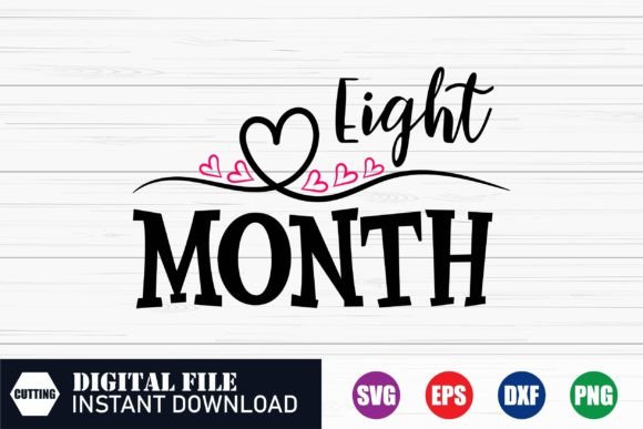 Download Eight Month Svg, Birthday Gift, Tshirts - Svg Collection