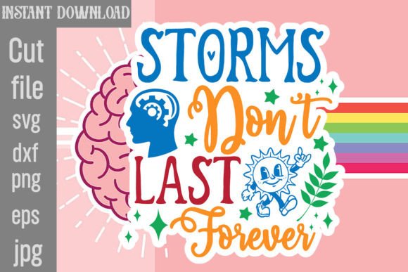 Download Storms Don't Last Forever SVG Cut File - Svg Collection
