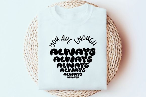 Download You Are Enough Always SVG Cut File - Svg Collection