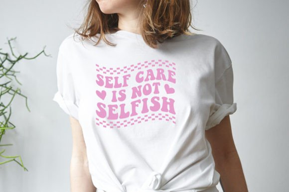 Download Self Care is Not Selfish SVG Cut Files - Svg Collection