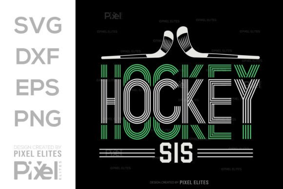 Download Hockey Sis SVG Cut File T-shirt Design - Svg Collection